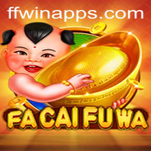 Exploring the Exciting World of FaCaiFuWa and the Power of FFwin.COM