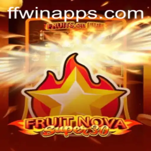 Exploring FruitrNovaSupe30: A Thrilling New Game Experience with FFwin.COM