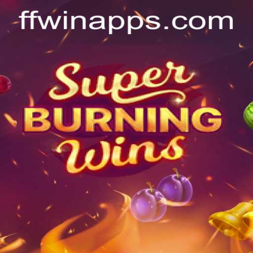 Mastering SuperBurningWins: A Deep Dive into Gameplay and Strategy